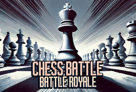 Chess Battle - Battle Royale