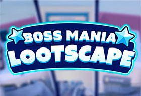 Lootscape - Boss Mania